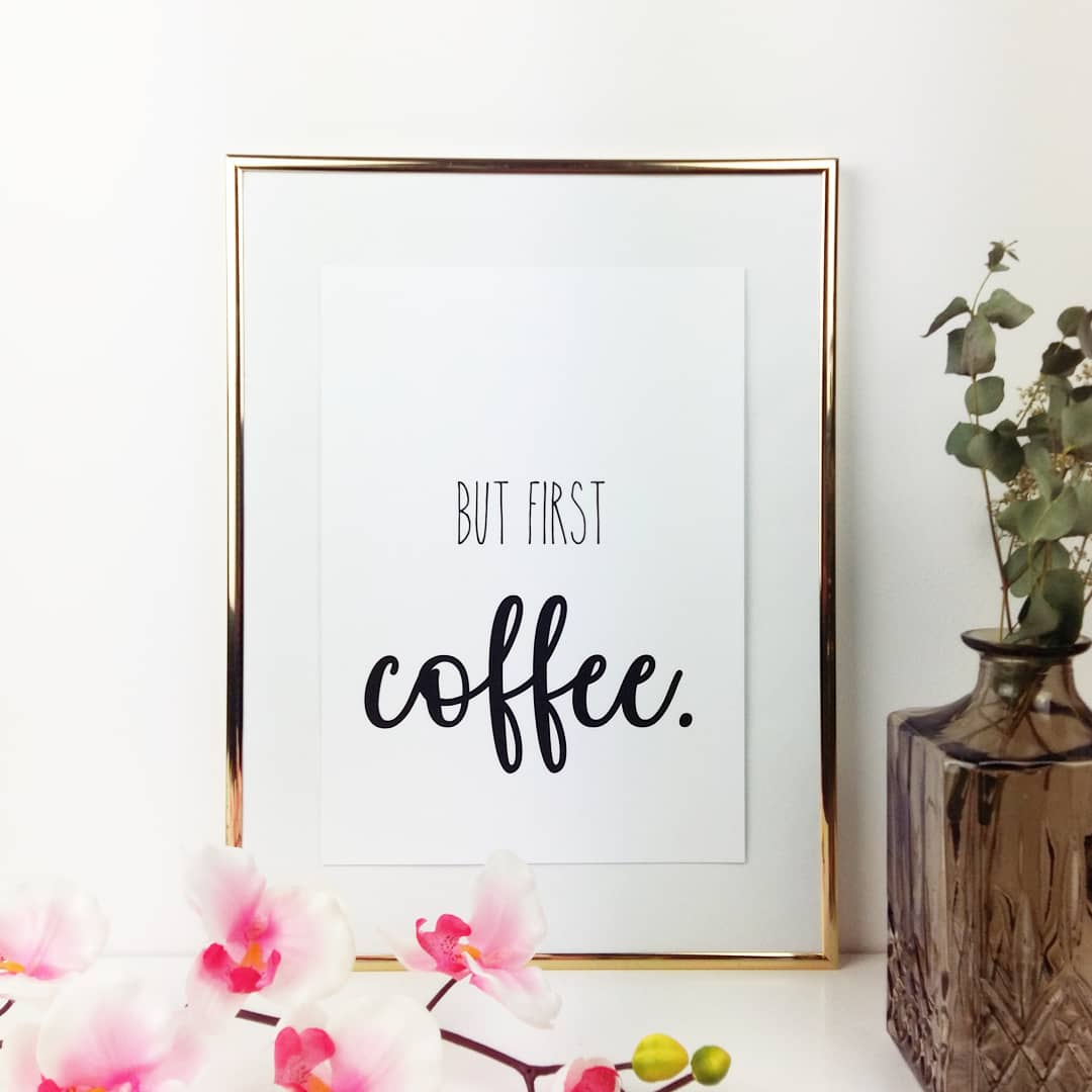 But first coffee