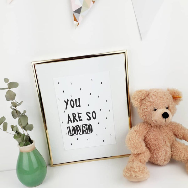 you are so loved