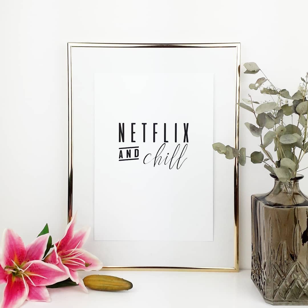 Netflix & chill